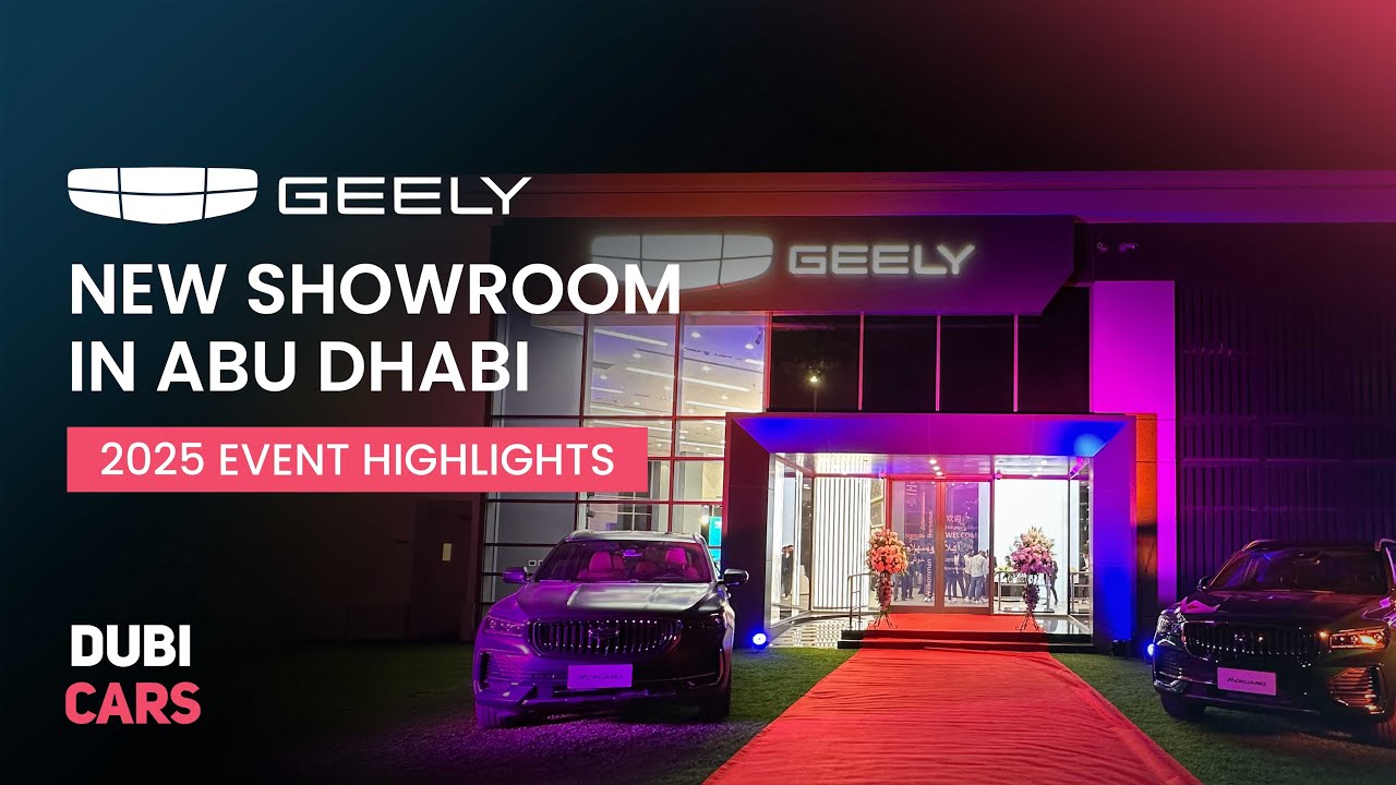 Geely Opens New Showroom In Abu Dhabi